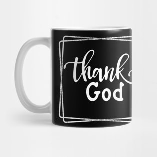 Thank You God Mug